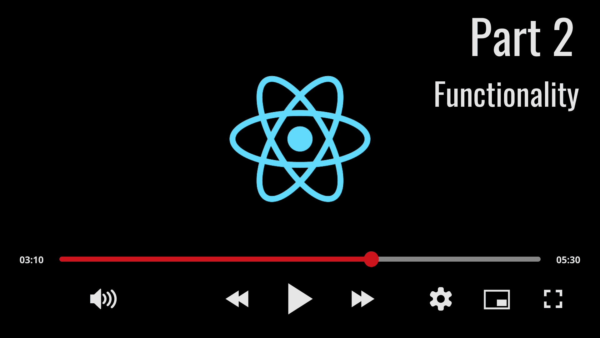 Create Custom React Video Player - Part 2