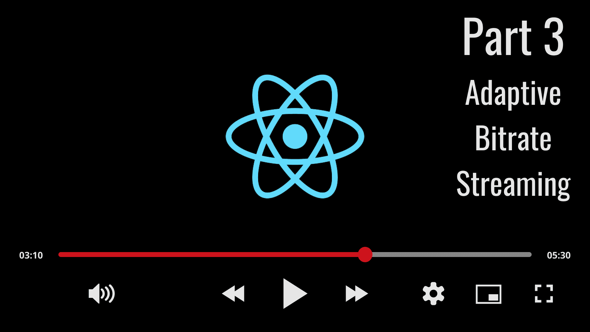 Create Custom React Video Player - Part 3